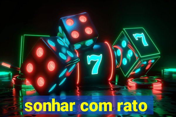 sonhar com rato